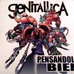 Genitallica : Pensándolo Bien